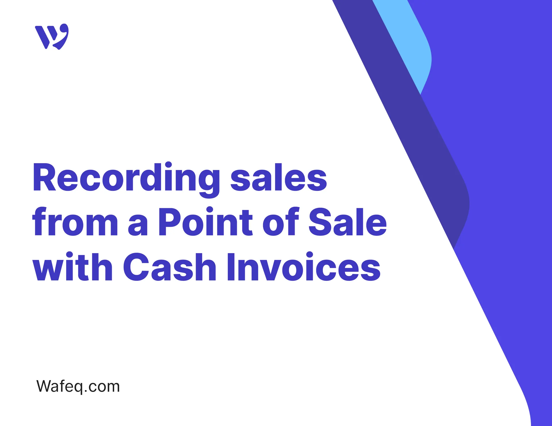 Recording sales from a Point of Sale with Cash Invoices